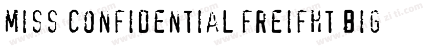 miss confidential freifht big bold字体转换